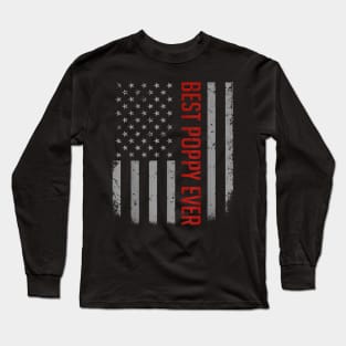 American Flag Dad For Fathers Day Poppy Ever Long Sleeve T-Shirt